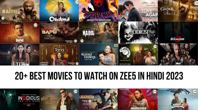 Best Movies to Watch on Zee5 in Hindi 2023